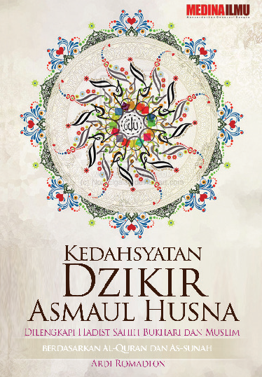 Kedahsyatan Dzikir Asmaul Husna