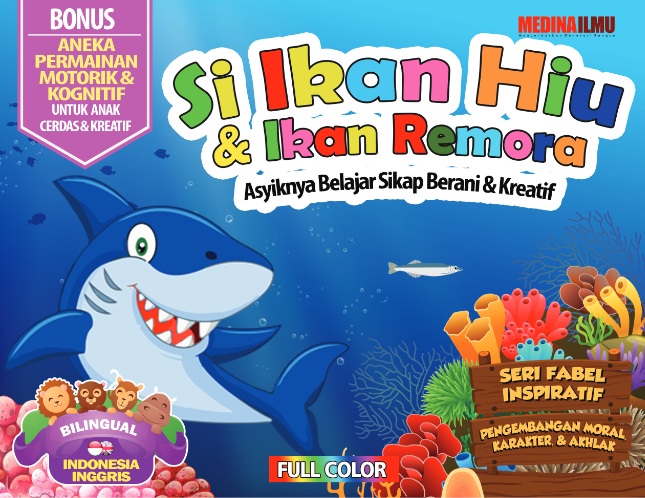 Seri Fabel Inspiratif ikan hiu dan ikan remora