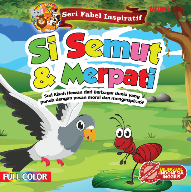 Seri Fabel Inspiratif Si Semut dan Merpati